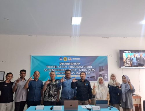 Wokrshop Tracer Study S1 Pendidikan Fisika FKIP Universitas Mataram 2025